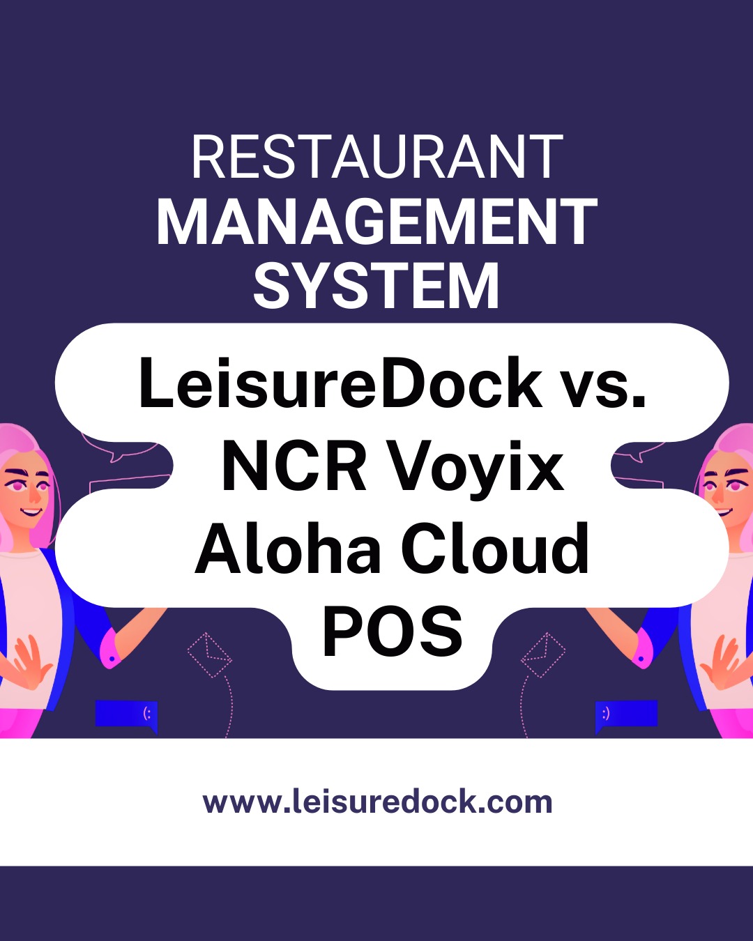 LeisureDock vs. NCR Voyix Aloha Cloud POS